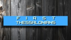 1 Thessalonians 4:1-8, "The Walk That Pleases God"